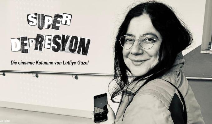 SÜPERDEPRESYON. Die einsame Kolumne von Lütfiye Güzel. Foto: Tyrkan