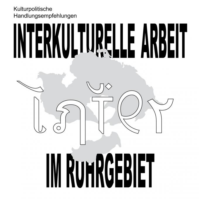 Kulturpolitische Handlungsempfehlungen: Interkulturelle Arbeit im Ruhrgebiet. Foto: Interkultur Ruhr