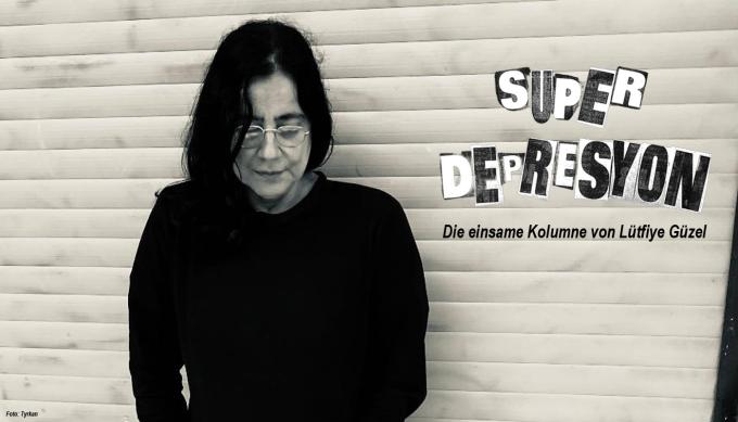 SÜPERDEPRESYON. Die einsame Kolumne von Lütfiye Güzel. Foto: Tyrkan