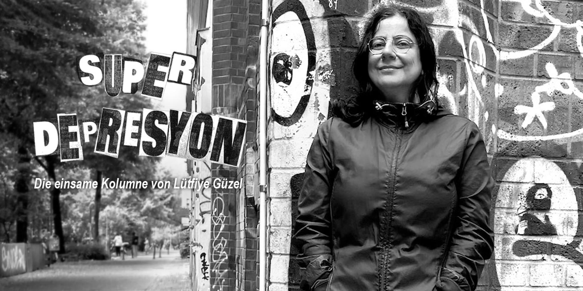 SÜPERDEPRESYON. Die einsame Kolumne von Lütfiye Güzel. Foto: Tyrkan